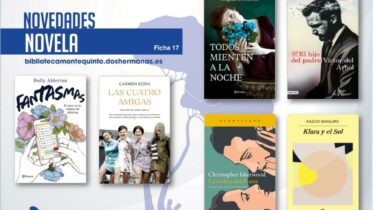 Biblioteca de Montequinto: novedades literarias 2021 - (Novela - Ficha 17)