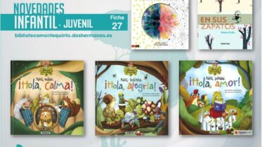 Biblioteca de Montequinto: novedades literarias 2021 - (Infantil-juvenil / Ficha 27)