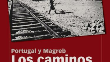20210907 - Exposición "Portugal y Magreb. Los caminos al exilio por el Sur. 1936-1950" - CGT Andalucía