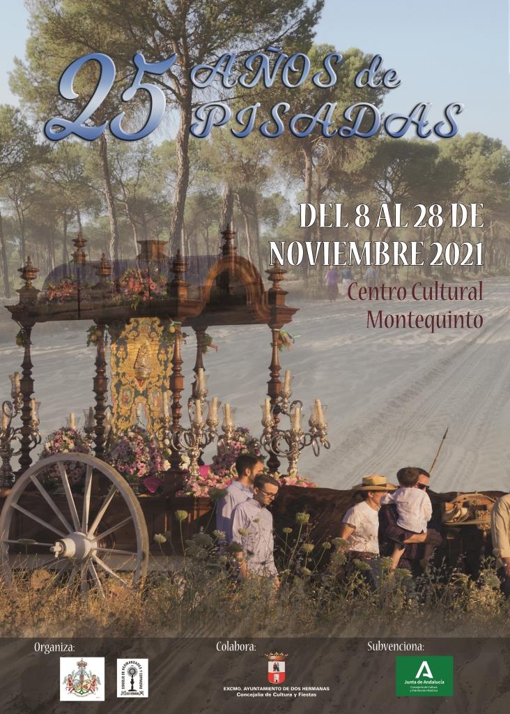 20211108 - Exposición extraordinaria: “25 Años de Pisadas” - Hermandad Nuestra Señora del Rocío de Montequinto