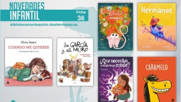 Biblioteca de Montequinto: novedades literarias - (Infantil-juvenil / Ficha 36)