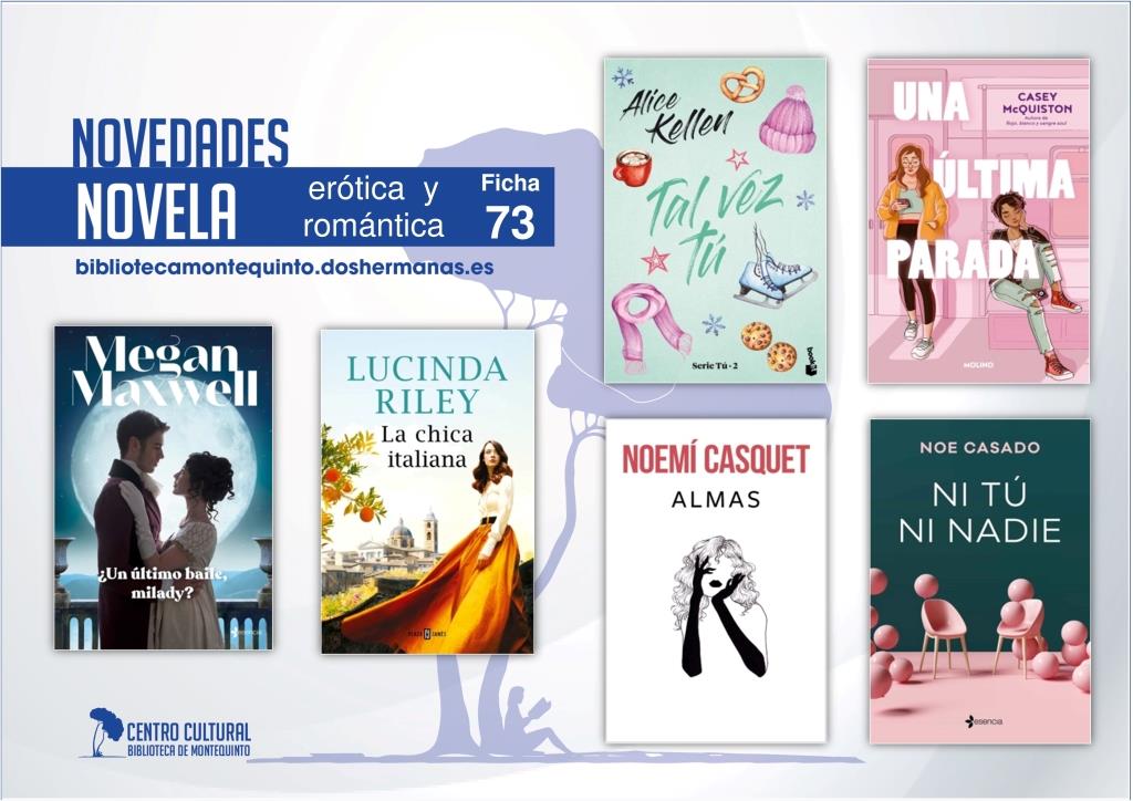 Biblioteca de Montequinto: novedades literarias (Novela - Ficha 73)