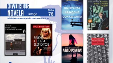 Biblioteca de Montequinto: novedades literarias (Novela - Ficha 78)