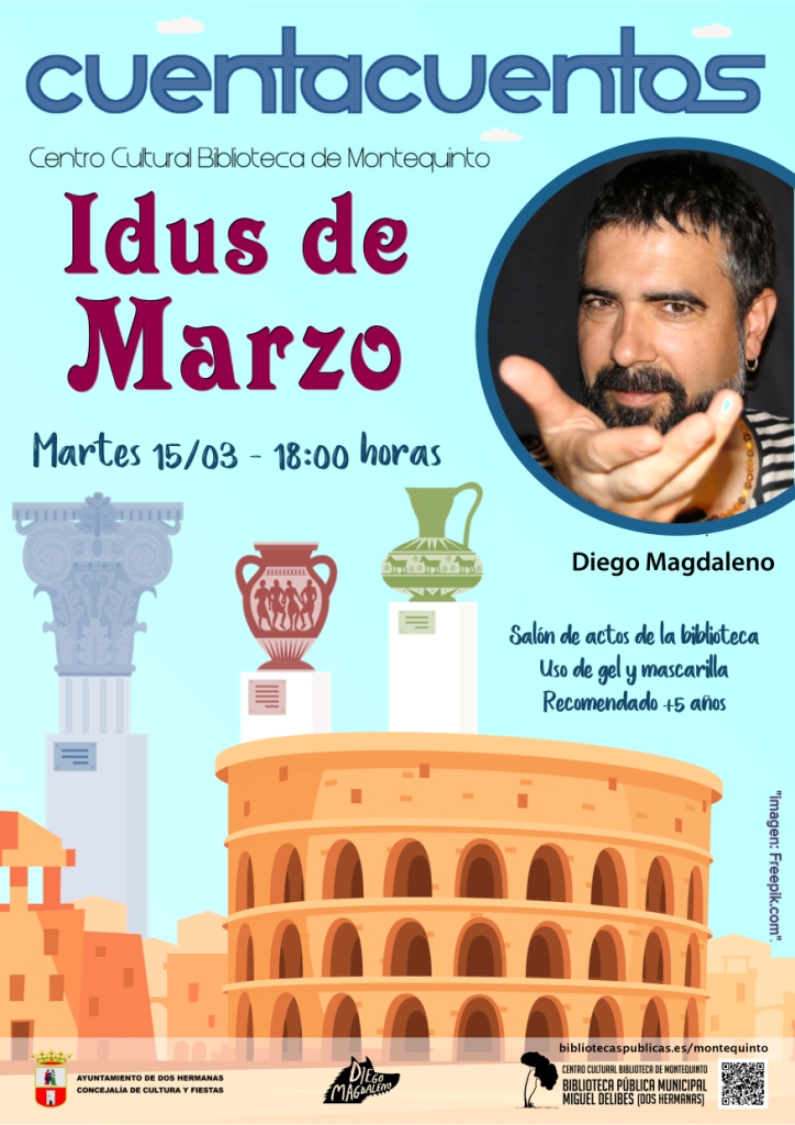 20220315 - Las Bibliotecas Cuentan: "Idus de Marzo" - Diego Magdaleno