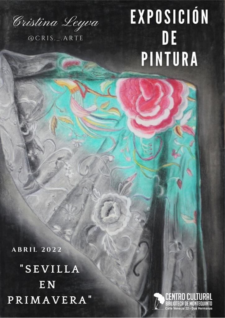 20220407 – Exposición de pintura: "Sevilla en primavera" - Cristina Leyva