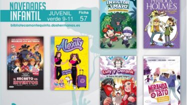 Biblioteca de Montequinto: novedades literarias - (Infantil-juvenil / Ficha 57)