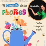 20220510 - Las Bibliotecas Cuentan: "El secreto de las flores" - Alicia Bululù