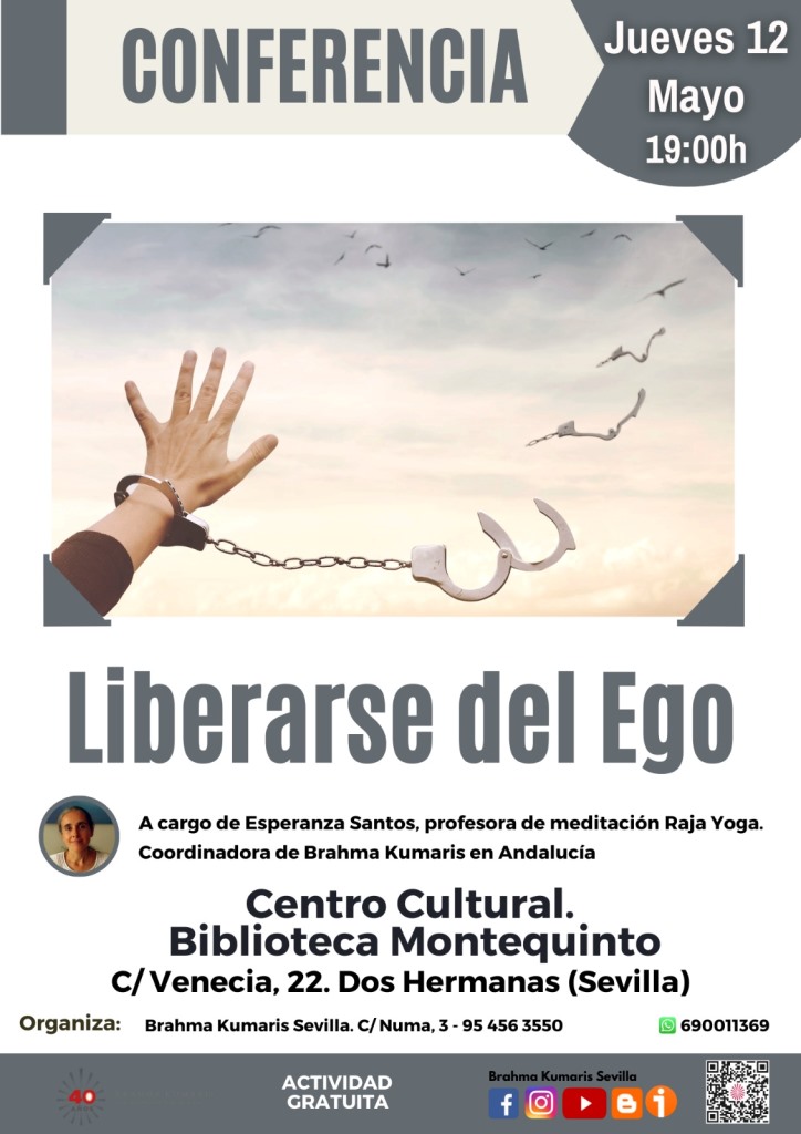 20220512 - Conferencia: "Liberarse del Ego" - Esperanza Santos, profesora de meditación Raja Yoga