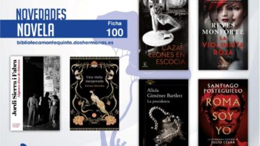 Biblioteca de Montequinto: novedades literarias (Novela - Ficha 100)