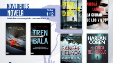 Biblioteca de Montequinto: novedades literarias (Novela - Ficha 112)