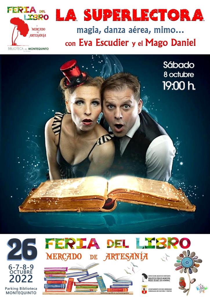 20221008 - Espectáculo de magia, danza aérea y mimo "La Superlectora Lea" - Feria del Libro de Montequinto 2022