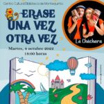 20221004 - Las Bibliotecas Cuentan: "Érase una vez, otra vez" - La Cháchara
