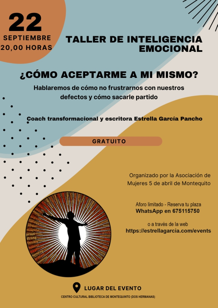 20220922 - Taller de inteligencia emocional: "¿Cómo aceptarme a mí mismo?" - Estrella García Pancho