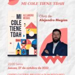 20221027 - Presentación del libro "Mi cole tiene TDAH" - Alejandro Megías