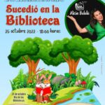 20221025 - Las Bibliotecas Cuentan: "Sucedió en la Biblioteca" - Alicia Bululù