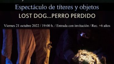 20221021 - Espectáculo de títeres y objetos "Los Dog... Perro Perdido" - Cal y Canto Teatro
