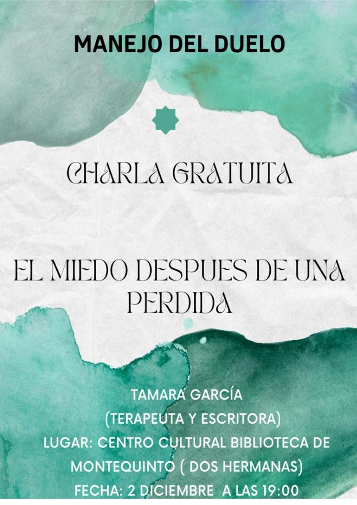 20221202 - Charla gratuita: "El miedo después de una pérdida" - Tamara García