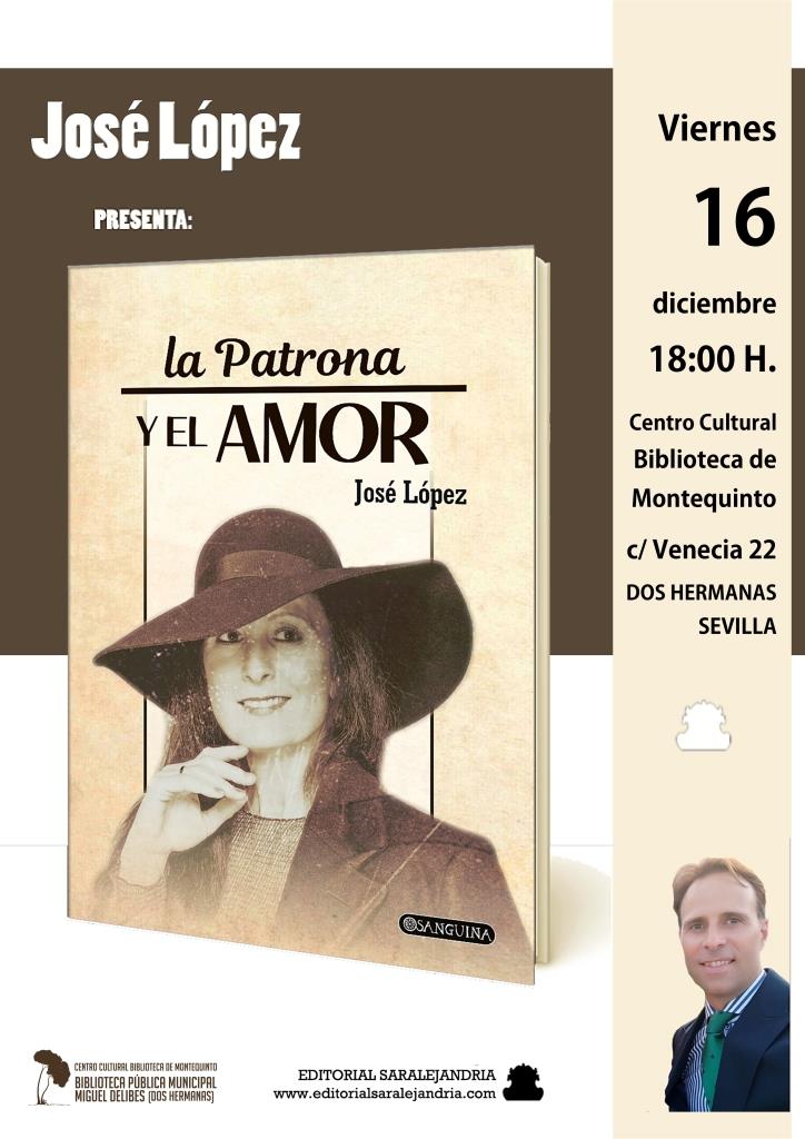 20221216 - Presentación del libro "La Patrona y el Amor" escrito por José López Cañete