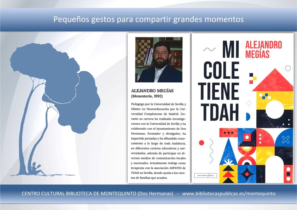 Autores cercanos: "Mi cole tiene TDAH" - Alejandro Megías