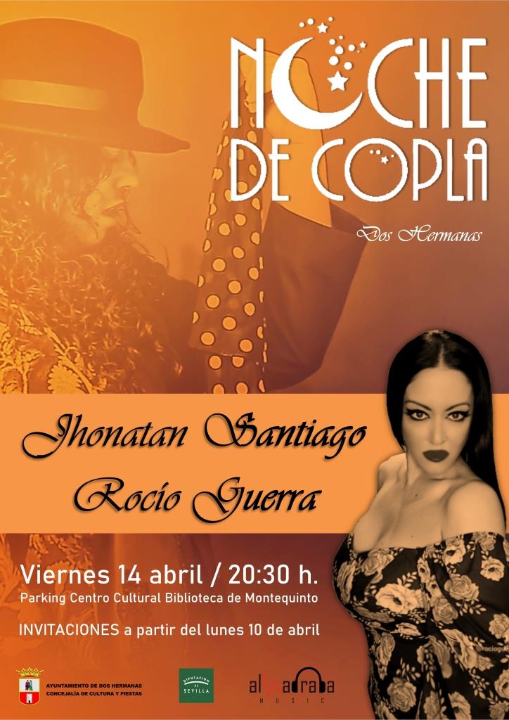 20230414 - Espectáculo musical "Noche de copla en Dos Hermanas" con Jhonatan Santiago y Rocío Guerra