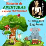 20230314 - Las Bibliotecas Cuentan: "Historias de aventuras y algunas travesuras" - Carmen Sara Floriano