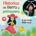 20230321 - Las Bibliotecas Cuentan: "Historias de tierra y primavera" - Jhon Ardila