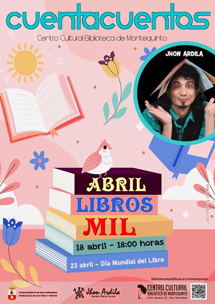 20230418 - Las Bibliotecas Cuentan: "Abril, libros mil" - Jhon Ardila