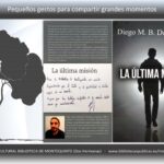 Donaciones y dedicatorias: "La última misión" - Diego M. B. Domínguez