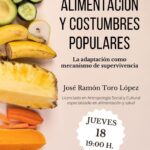 20230518.- Charla-conferencia: "Alimentación y costumbres populares" con José Ramón Toro López