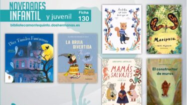 Biblioteca de Montequinto: novedades literarias - (Infantil-Juvenil / Ficha 130)