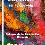 20240306 – «12ª Muestra artística colectiva» - Asociación Cultural Bohemia