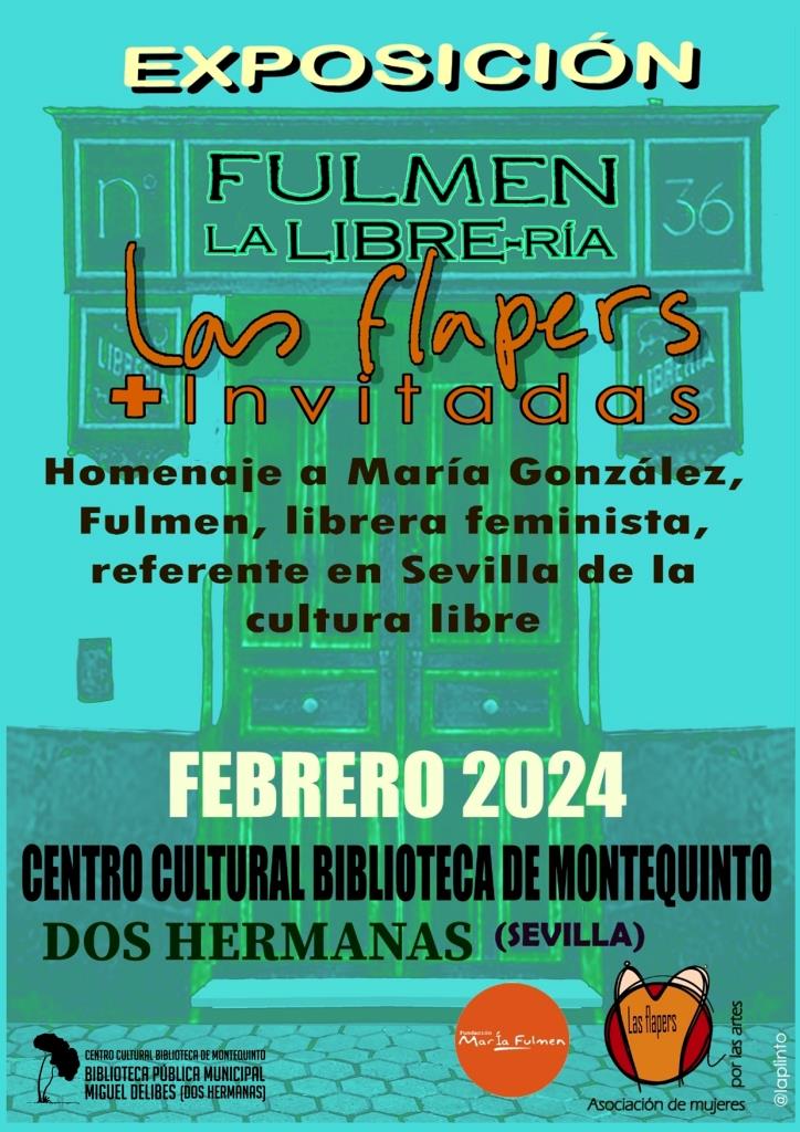 20240206 – Exposición artística: «Fulmen, la LIBRE-ría» - Colectivo Las Flapers +invitadas