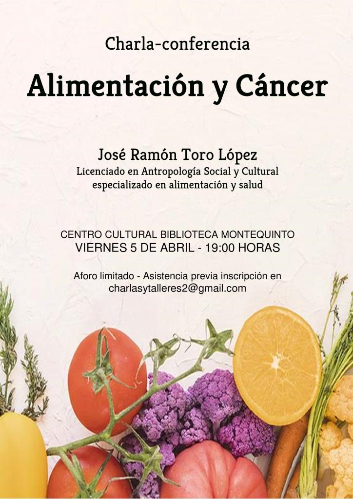 20240405.- Charla-conferencia: «Alimentación y Cáncer» - José Ramón Toro López