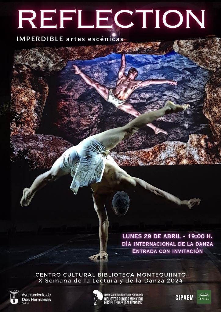 20240429 - Espectáculo de danza: «Reflection» - Imperdible Artes Escénicas y Visuales