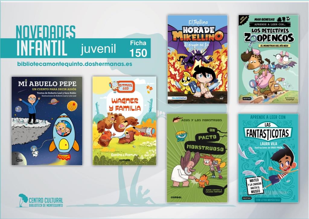 Biblioteca de Montequinto: novedades literarias - (Infantil-Juvenil / Ficha 150)