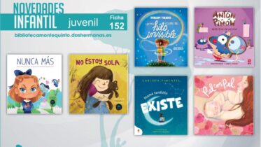 Biblioteca de Montequinto: novedades literarias - (Infantil-Juvenil / Ficha 152)