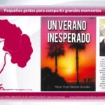 Donaciones y dedicatorias: «Un verano inesperado» - Miguel Ángel Sánchez González