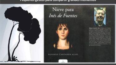 Donaciones y dedicatorias: «Nieve para Inés de Fuentes» - Alfonso Cantador Alias