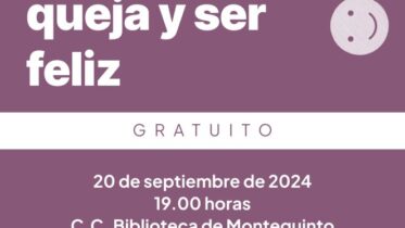 20240920 - Taller de inteligencia emocional «Cómo usar el derecho a la queja y ser feliz» – Estrella García