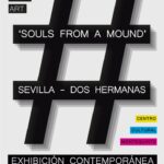 20240905 – Exposición artística: «Souls from a Mound» - Free Art