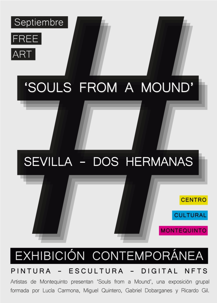 20240905 – Exposición artística: «Souls from a Mound» - Free Art