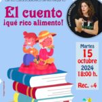 20241017 - Las Bibliotecas Cuentan «El cuento, ¡qué rico alimento!» - Anabel Gandullo