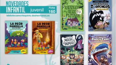 Biblioteca de Montequinto: novedades literarias - (Infantil-Juvenil / Ficha 160)