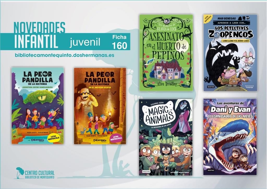 Biblioteca de Montequinto: novedades literarias - (Infantil-Juvenil / Ficha 160)