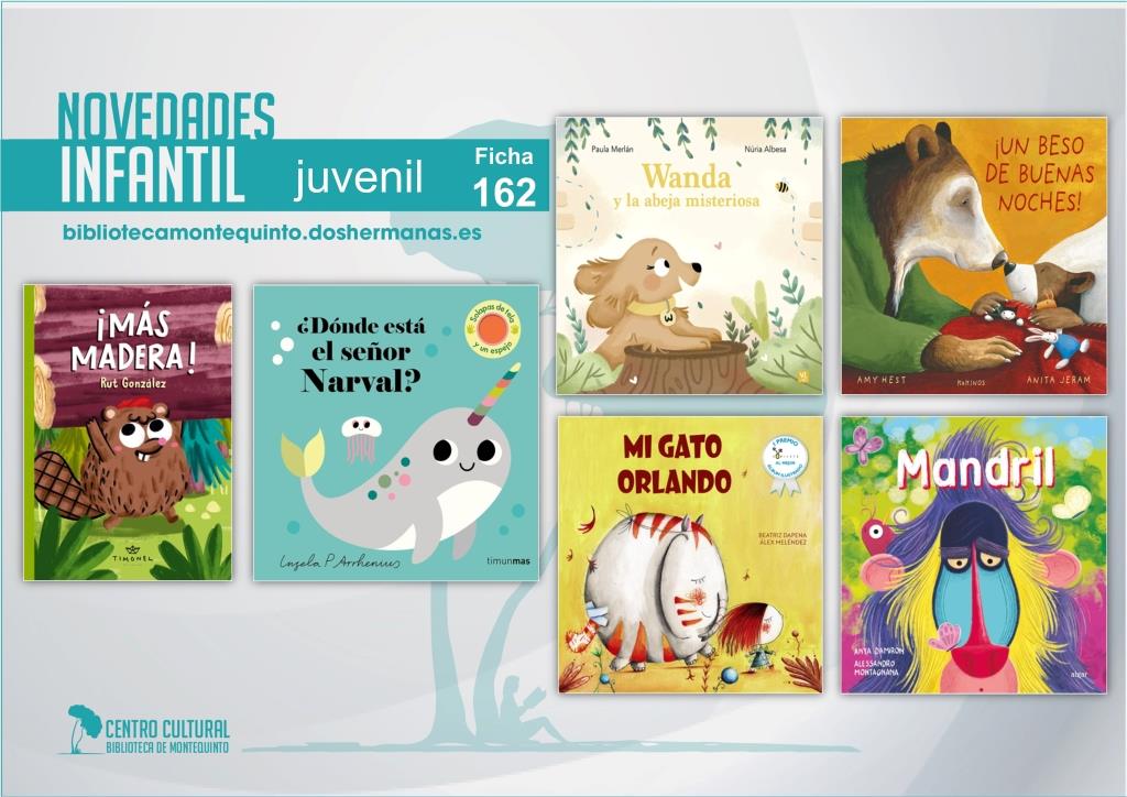 Biblioteca de Montequinto: novedades literarias - (Infantil-Juvenil / Ficha 162)