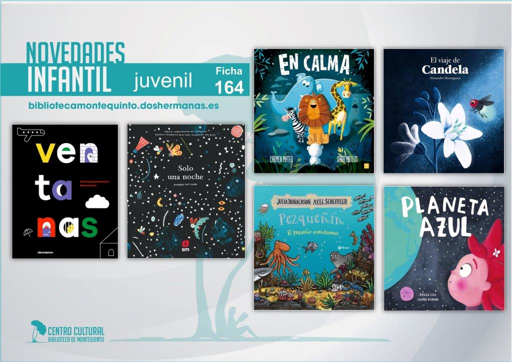 Biblioteca de Montequinto: novedades literarias (Infantil-Juvenil / Ficha 164)