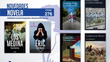 Biblioteca de Montequinto: novedades literarias (Novela - Ficha 276)