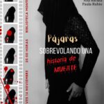 20241114 - Las Mil y Una presenta «Pájaras, sobrevolando una historia de muerte» - Ana Baraza y Paula Rubio