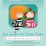 20241115.- Storytime Montequinto: «Gina Ginger and Charlie Chives» - Kids & Us Entrenúcleos