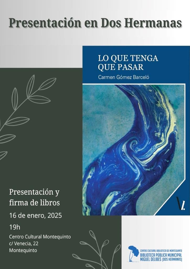 20250116 - Presentación del libro «Lo que tenga que pasar» - Carmen Gómez Barceló